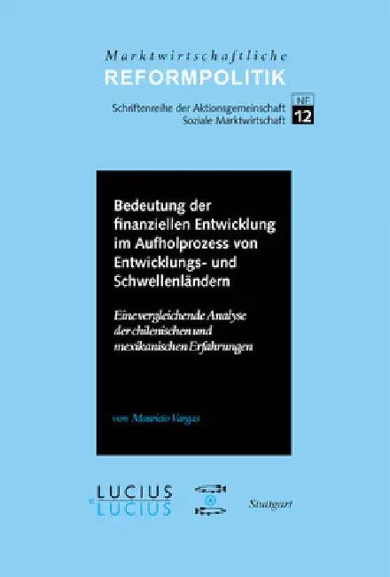 Bedeutung der finanziellen Entwicklung im Aufholprozess von Entwicklungs- und Schwellenländern (English, Mauricio Vargas)