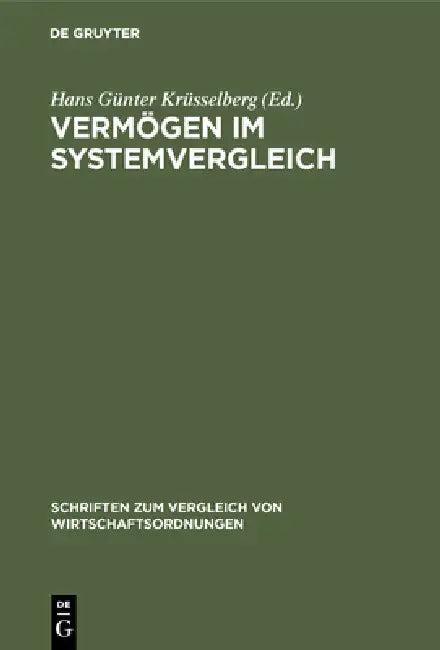 Vermögen im Systemvergleich (English, Hans Günter Krüsselberg)