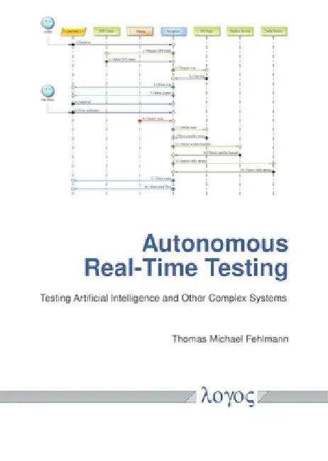 Autonomous Real-Time Testing (English, Thomas Michael Fehlmann)