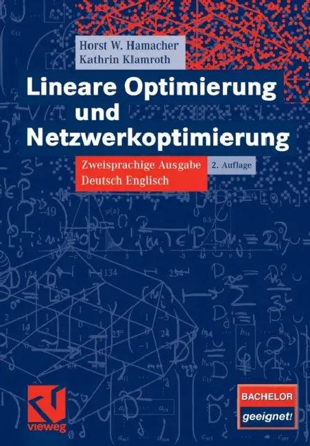 Lineare Optimierung Und Netzwerkoptimierung (English, Horst W. Hamacher | Kathrin Klamroth)
