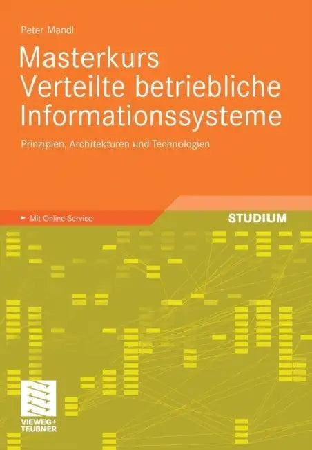 Masterkurs Verteilte Betriebliche Informationssysteme (English, Peter Mandl)