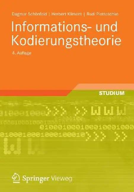 Informations- Und Kodierungstheorie (English, Dagmar Schönfeld | Herbert Klimant | Rudi Piotraschke)