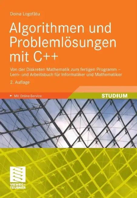 Algorithmen Und Problemlösungen Mit C++ (English, Doina Logofatu)