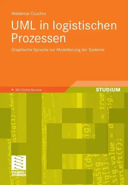 UML in Logistischen Prozessen (English, Waldemar Czuchra)
