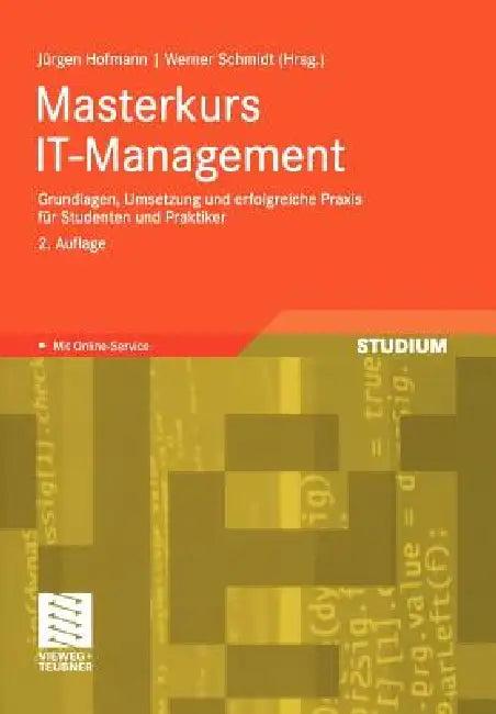 Masterkurs It-Management (English, Jürgen Hofmann | Wolfgang Renninger | Werner Schmidt)