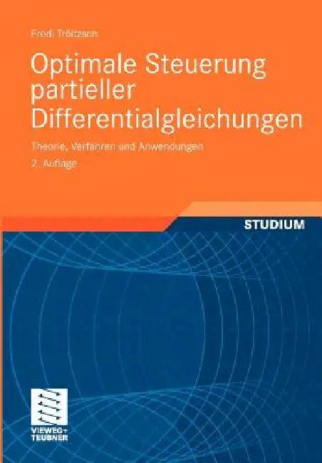 Optimale Steuerung Partieller Differentialgleichungen (English, Fredi Tröltzsch)