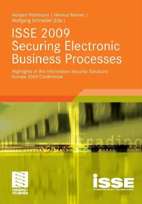ISSE 2009 Securing Electronic Business Processes (English, Norbert Pohlmann | Helmut Reimer | Wolfgang Schneider)