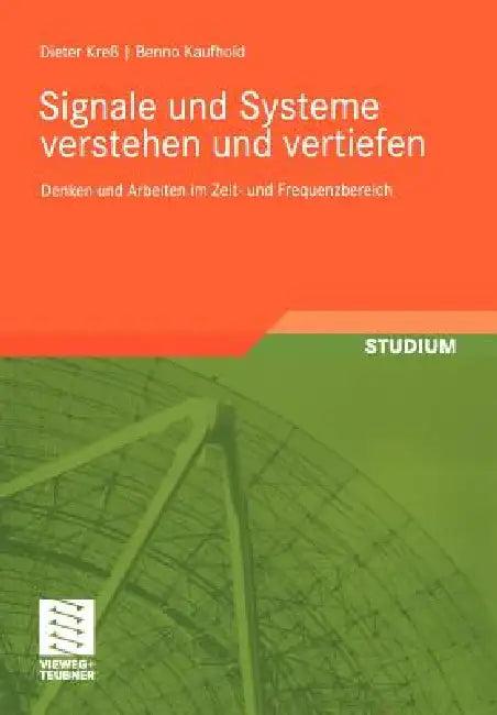 Signale Und Systeme Verstehen Und Vertiefen (English, Dieter Kreß | Benno Kaufhold)