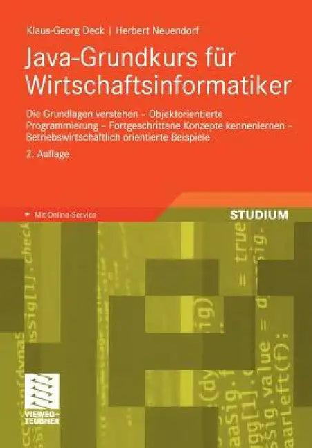 Java-Grundkurs Für Wirtschaftsinformatiker (English, Klaus-Georg Deck | Herbert Neuendorf)