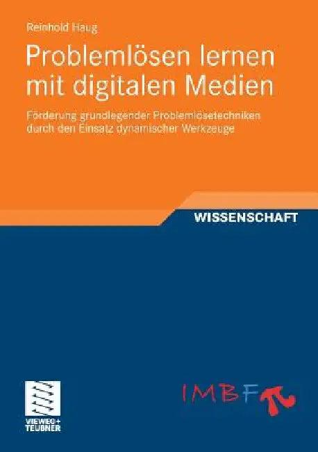 Problemlösen Lernen Mit Digitalen Medien (English, Reinhold Haug)