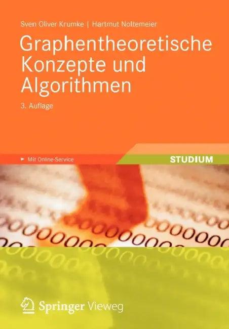 Graphentheoretische Konzepte Und Algorithmen (English, Sven Oliver Krumke | Hartmut Noltemeier)
