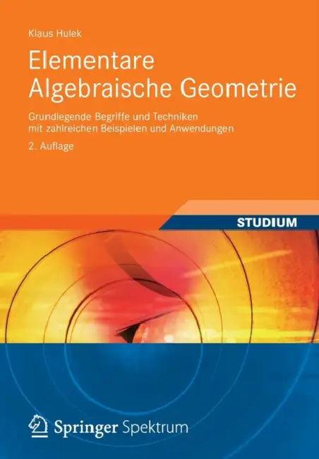 Elementare Algebraische Geometrie (English, Klaus Hulek)