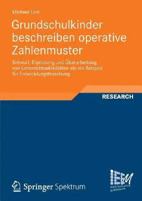 Grundschulkinder Beschreiben Operative Zahlenmuster (English, Michael Link)