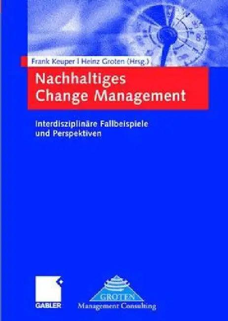 Nachhaltiges Change Management (English, Frank Keuper | Heinz Groten)