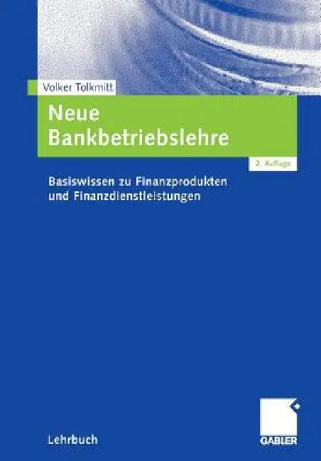 Neue Bankbetriebslehre (English, Volker Tolkmitt)