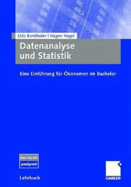 Datenanalyse Und Statistik (English, Udo Bankhofer | Jürgen Vogel)