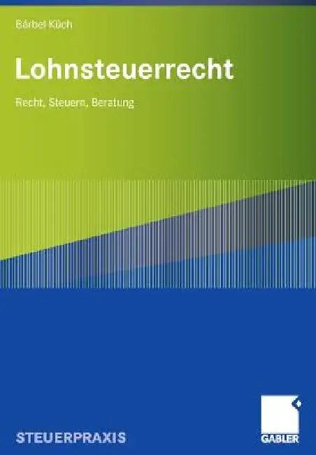 Lohnsteuerrecht (English, Baerbel Küch)
