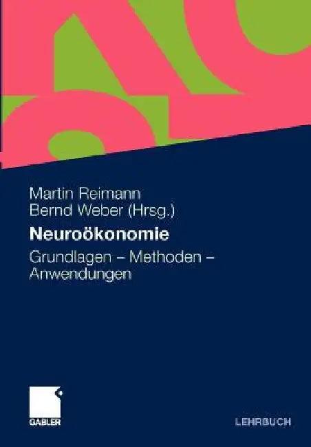 Neuroökonomie (English, Martin Reimann | Thomas Bender | Bernd Weber)