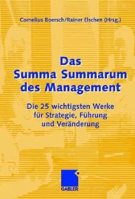 Das Summa Summarum Des Management (English, Cornelius Boersch | Rainer Eschen)