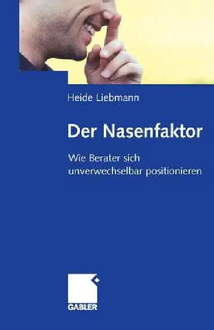 Der Nasenfaktor (English, Heide Liebmann)