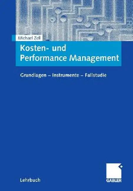 Kosten- Und Performance Management (English, Michael Zell)