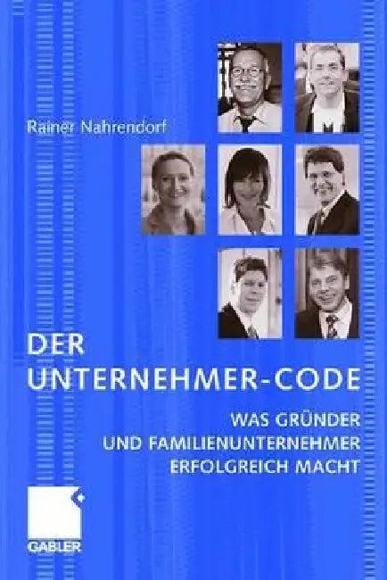 Der Unternehmer-Code (English, Rainer Nahrendorf)