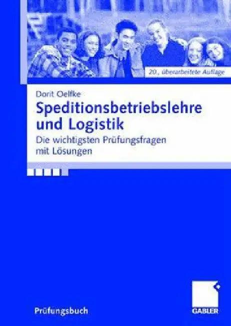 Speditionsbetriebslehre Und Logistik (English, Dorit Oelfke)