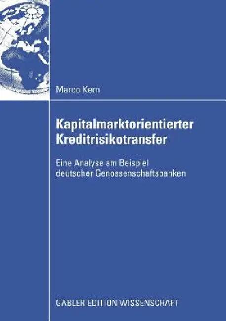 Kapitalmarktorientierter Kreditrisikotransfer (English, Marco Kern | Prof Dr Thomas a. Lange)