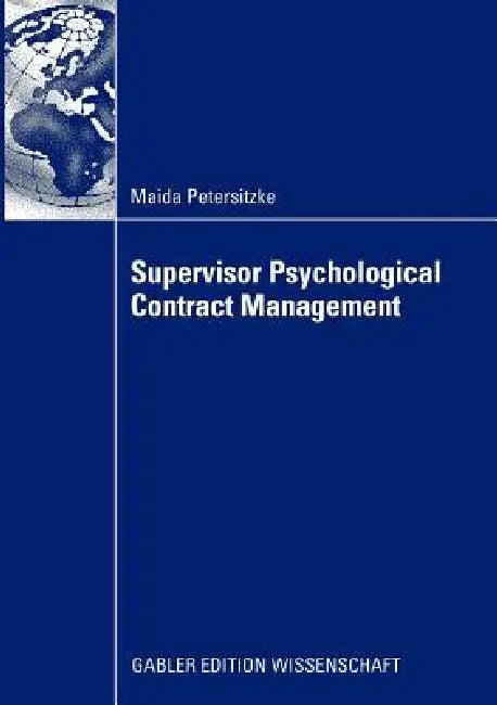 Supervisor Psychological Contract Management (English, Maida Petersitzke | Prof Dr Michel E. Domsch)