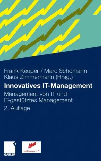 Innovatives It-Management (English, Frank Keuper | Marcus Clemente | Marc Schomann)