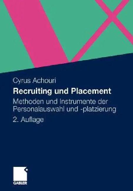 Recruiting Und Placement (English, Cyrus Achouri)
