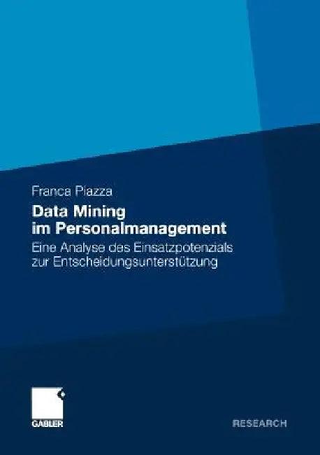 Data Mining Im Personalmanagement (English, Franca Piazza)