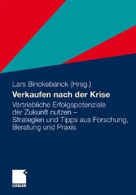 Verkaufen Nach Der Krise (English, Lars Binckebanck | Carsten Baumgarth | Bernd Becker)