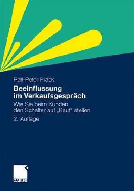 Beeinflussung Im Verkaufsgespräch (English, Ralf-Peter Prack)