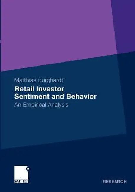Retail Investor Sentiment and Behavior (English, Matthias Burghardt)