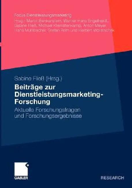 Beiträge Zur Dienstleistungsmarketing-Forschung (English, Sabine Fließ)