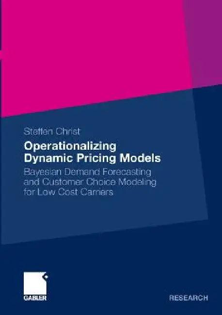 Operationalizing Dynamic Pricing Models (English, Steffen Christ)