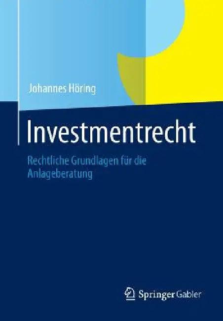 Investmentrecht (English, Johannes Höring)