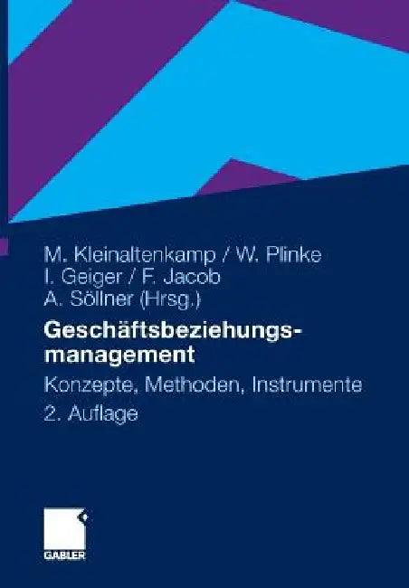 Geschäftsbeziehungsmanagement (English, Michael Kleinaltenkamp | Martin Gersch | Wulff Plinke)