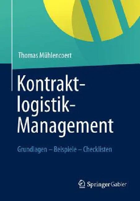 Kontraktlogistik-Management (English, Thomas Mühlencoert)