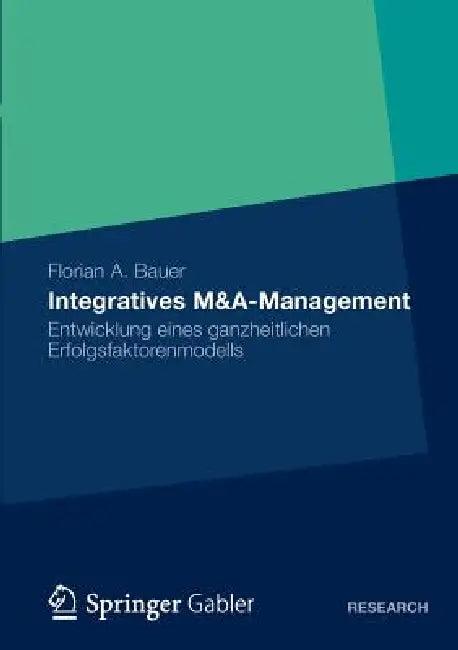 Integratives M&a-Management (English, Florian Bauer)