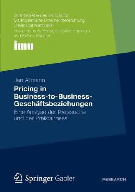 Pricing in Business‐to‐business‐geschäftsbeziehungen (English, Jan Allmann)