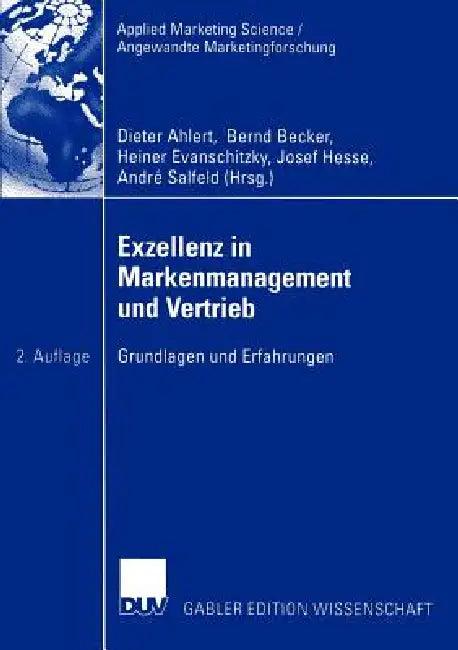 Exzellenz in Markenmanagement Und Vertrieb (English, Dieter Ahlert | Bernd Becker | Heiner Evanschitzky)