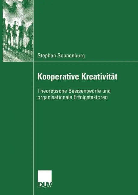 Kooperative Kreativität (English, Stephan Sonnenburg)