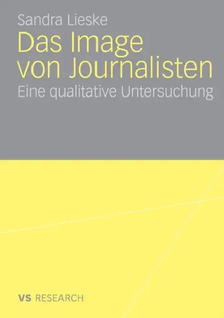 Das Image Von Journalisten (English, Sandra Lieske)