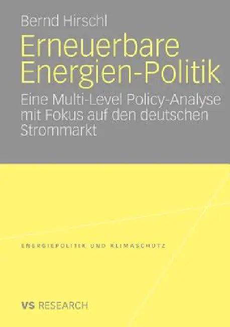 Erneuerbare Energien-Politik (English, Bernd Hirschl)