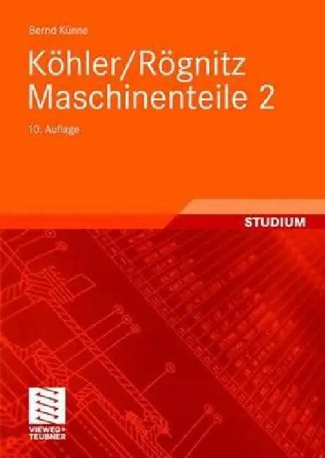 Köhler/Rögnitz Maschinenteile 2 (English, Bernd Künne)