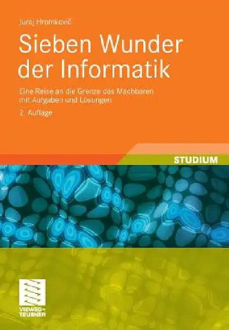Sieben Wunder Der Informatik (English, Juraj Hromkovic)