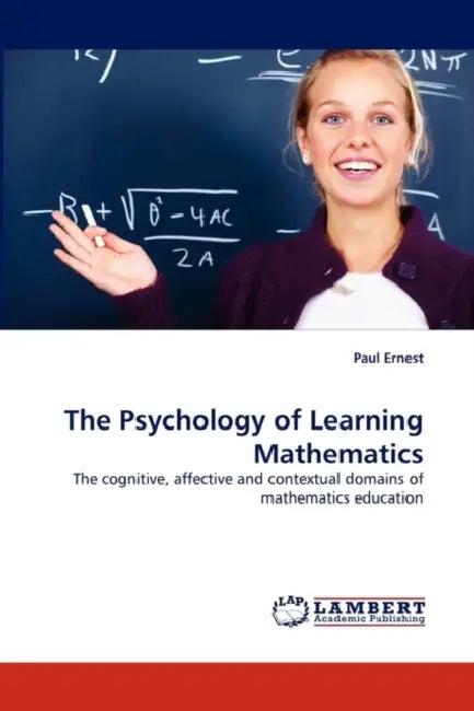 The Psychology of Learning Mathematics (English, Paul Ernest)