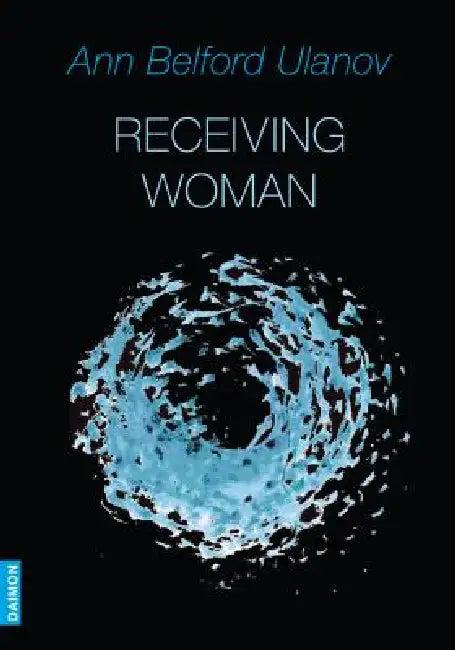 Receiving Woman (English, Ann Ulanov)